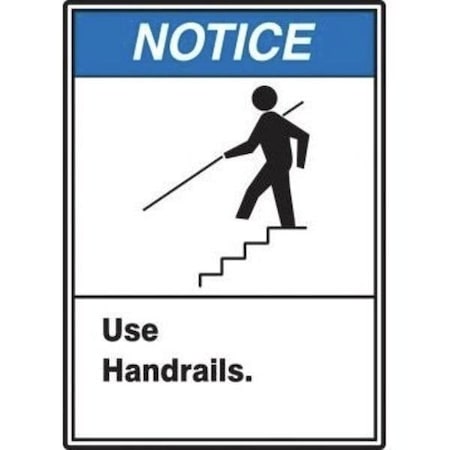Accuform USE HANDRAILS WGRAPHIC, Adhesive Dura-Poly, 10 in x 7 in, Adhesive MRTF800XV